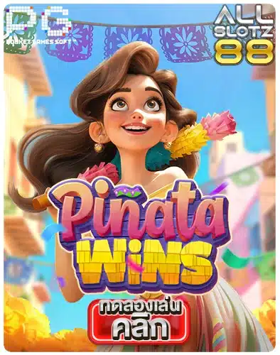Pinata Wins pgslot Allslot88